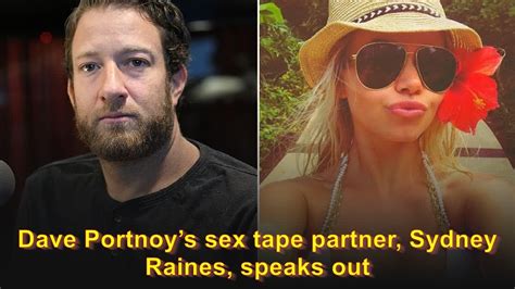 sydney raines dave portnoy sex tape|Sydney Raines Wont Apologize for Dave Portnoy Sex Tape